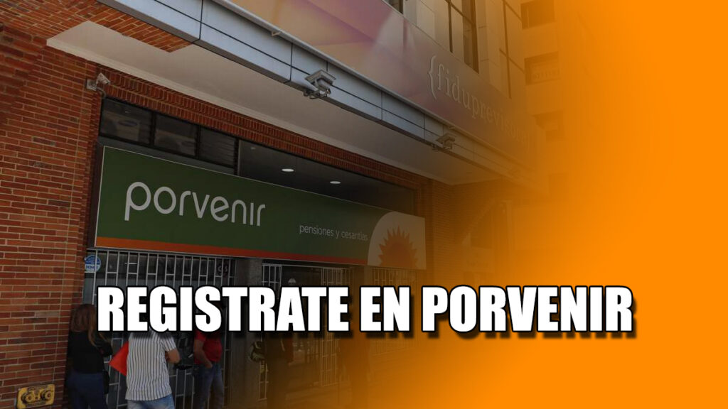registrarme en porvenir